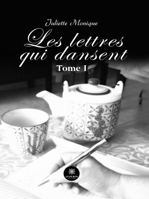 cover image of Les lettres qui dansent, Tome 1